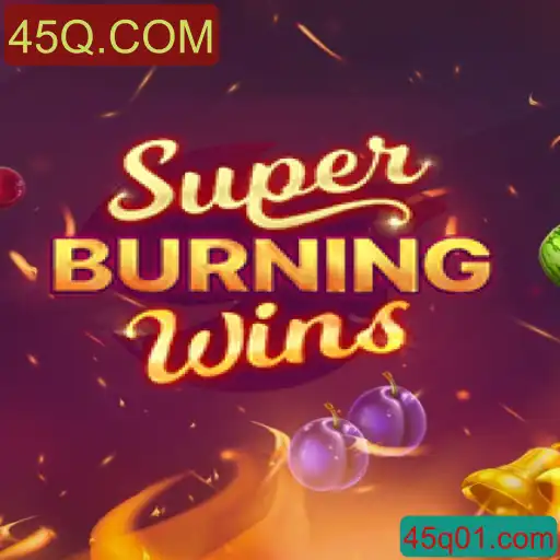 Explorando o Mundo de SuperBurningWins no 45Q.COM